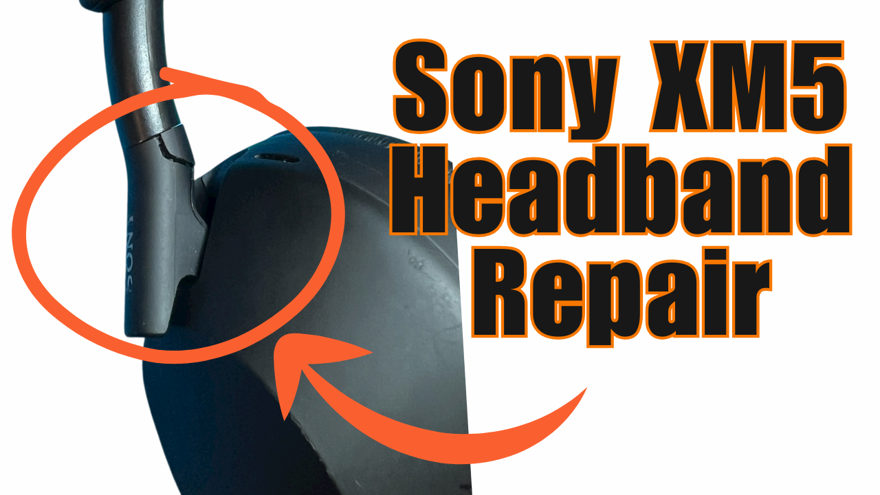 How to repair Sony XM5 Headband Hinge on headphones