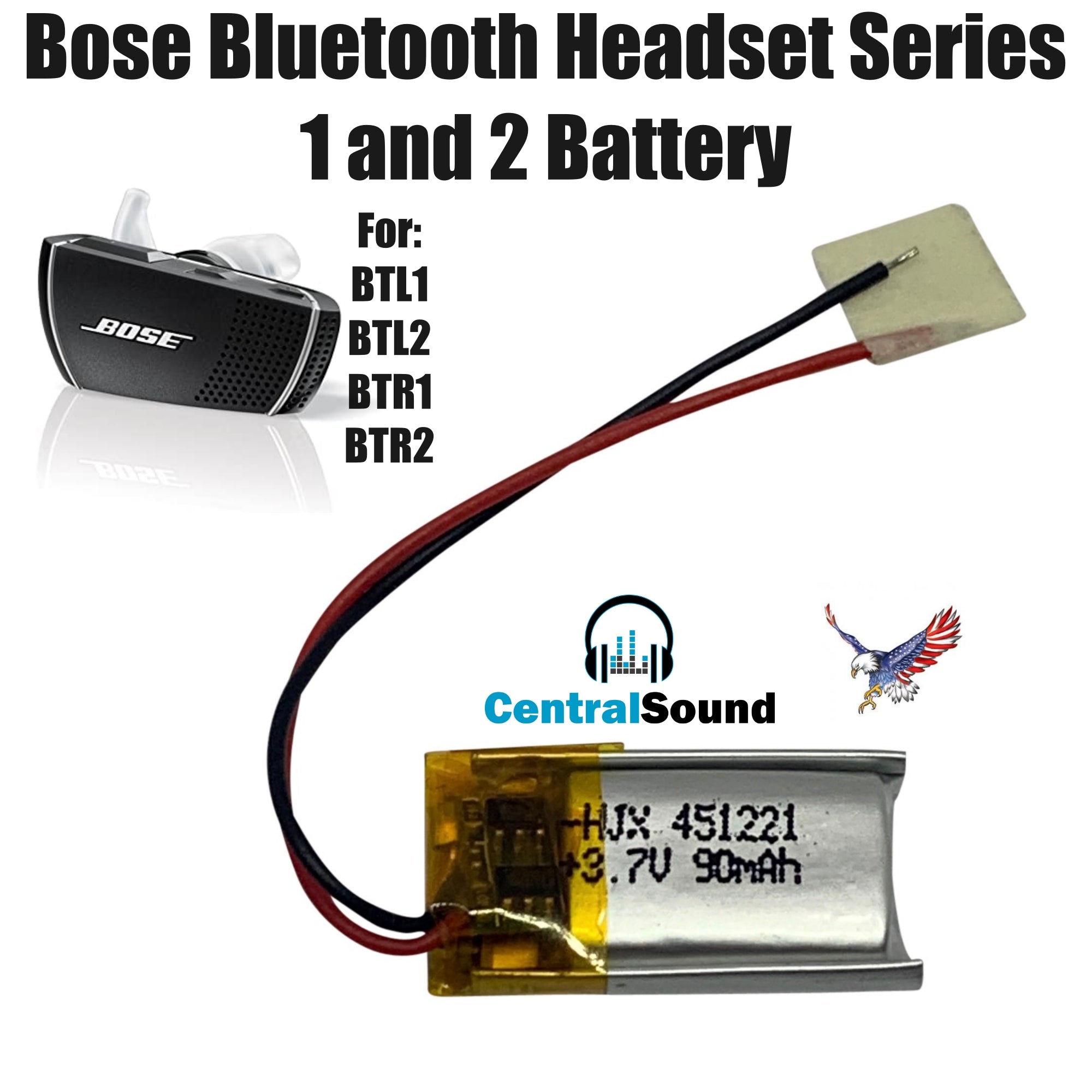 Bose Bluetooth Headset Series I II 1 2 BTL1 BTL2 BTR1 BTR2 Battery Part 3.7v 90mAh - CentralSound